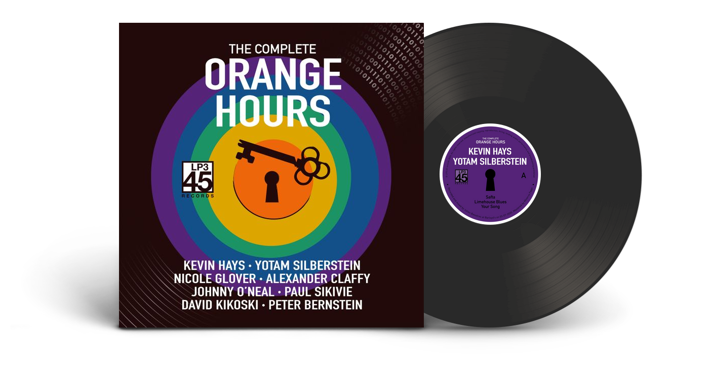 The complete Orange Hours - Kevin Hays-Yotam Silberstein Nicole Glover ...
